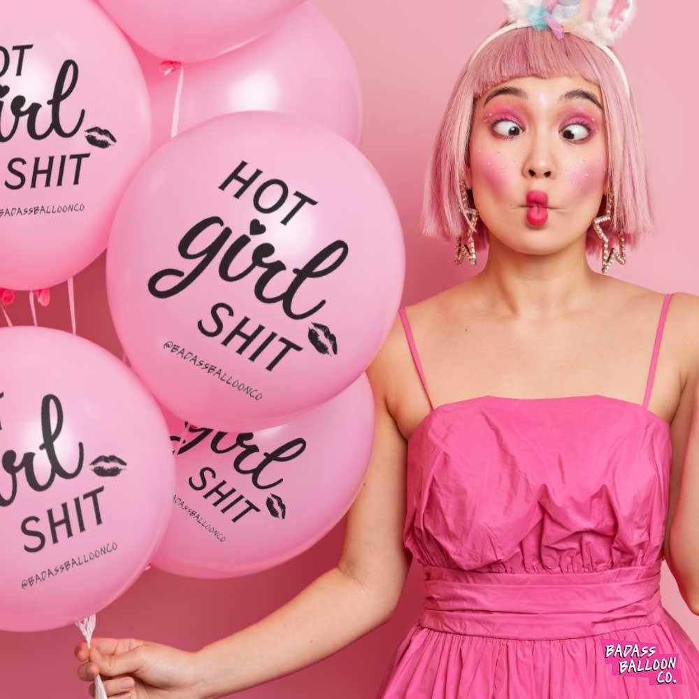 Hot Girl Shit Party Balloons