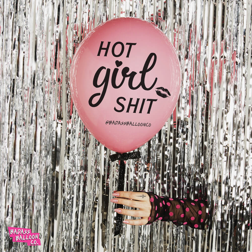 Hot Girl Shit Party Balloons